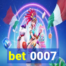 bet 0007